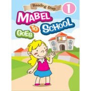 Reading Step Level 1 : Mabel Goes to School 美寶上學去（
