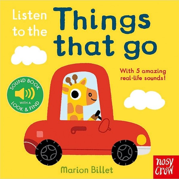 Listen to the Things That Go Listen to the Things That Go